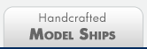 Handcrafted Model Ships