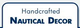 Handcrafted Nautical Decor